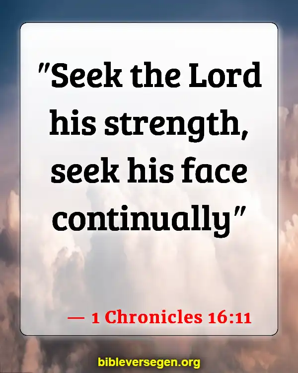 Bible Verses About Being Sober (1 Chronicles 16:11)