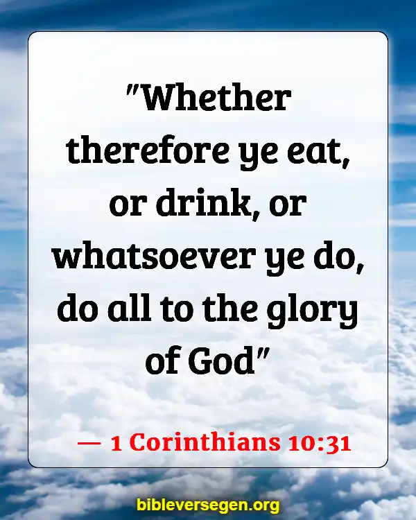 Bible Verses About Good Health (1 Corinthians 10:31)