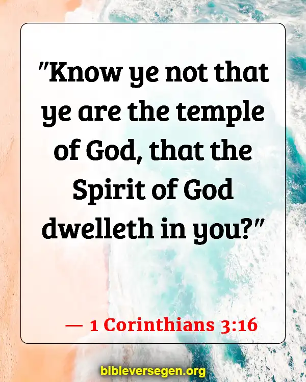 Bible Verses About Our Health (1 Corinthians 3:16)