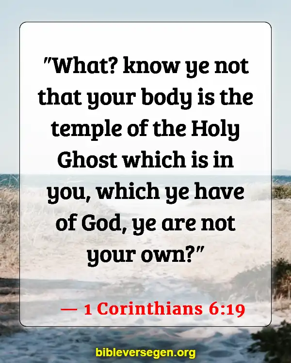 Bible Verses About Healthy Lifestyle (1 Corinthians 6:19)