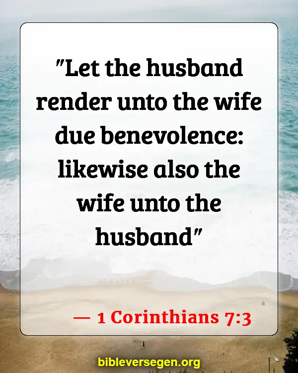 Bible Verses About Sex Before Marriage (1 Corinthians 7:3)