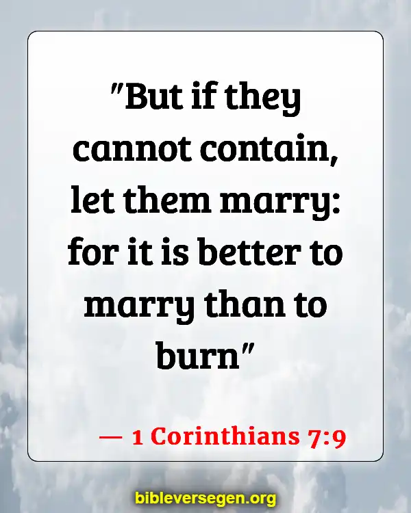 Bible Verses About Was Jesus Married (1 Corinthians 7:9)