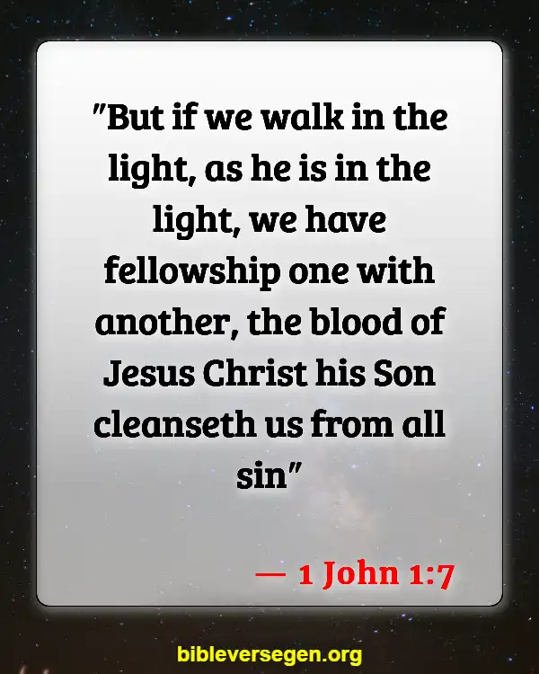 Bible Verses About Being A Light (1 John 1:7)