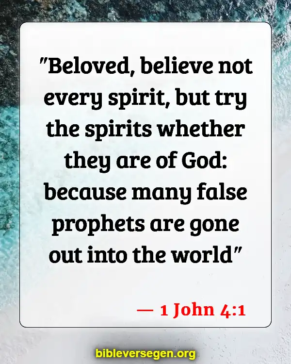 Bible Verses About Realm (1 John 4:1)