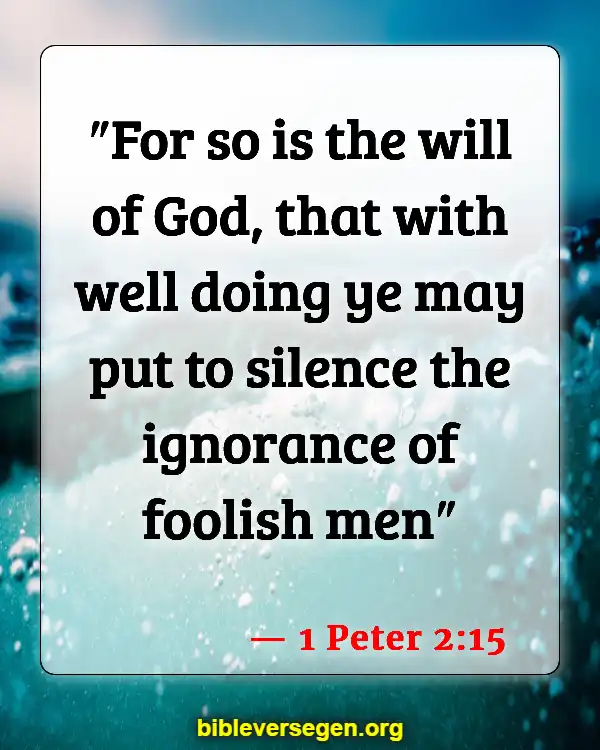 Bible Verses About Giving Authority (1 Peter 2:15)