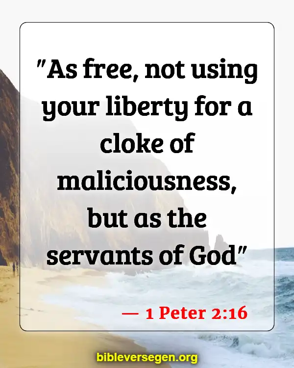 Bible Verses About Daily Life (1 Peter 2:16)