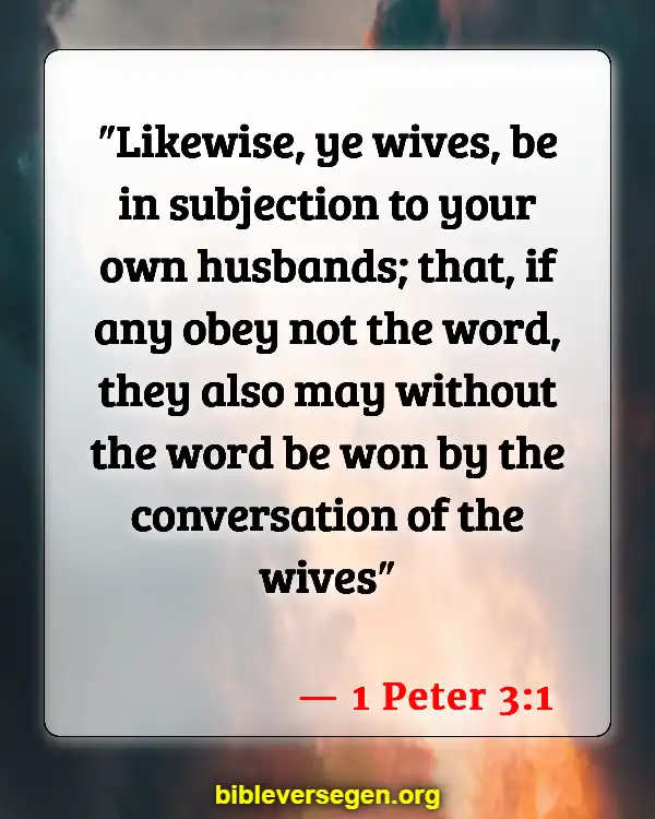 Bible Verses About Giving Authority (1 Peter 3:1)