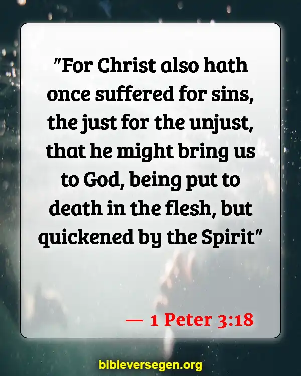 Bible Verses About Jesus Return (1 Peter 3:18)