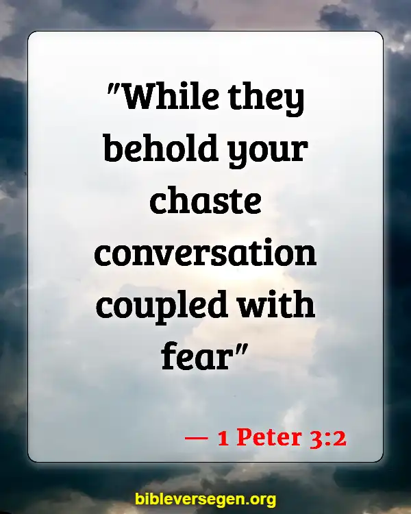 Bible Verses About Watching Tv (1 Peter 3:2)