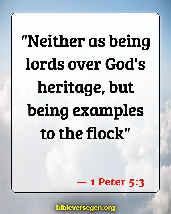 Bible Verses About Becoming A Minister (1 Peter 5:3)