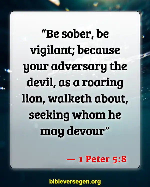Bible Verses About Impure Thoughts (1 Peter 5:8)