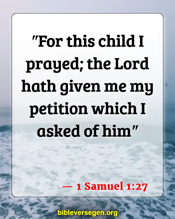 Bible Verses About God Answering Prayers (1 Samuel 1:27)