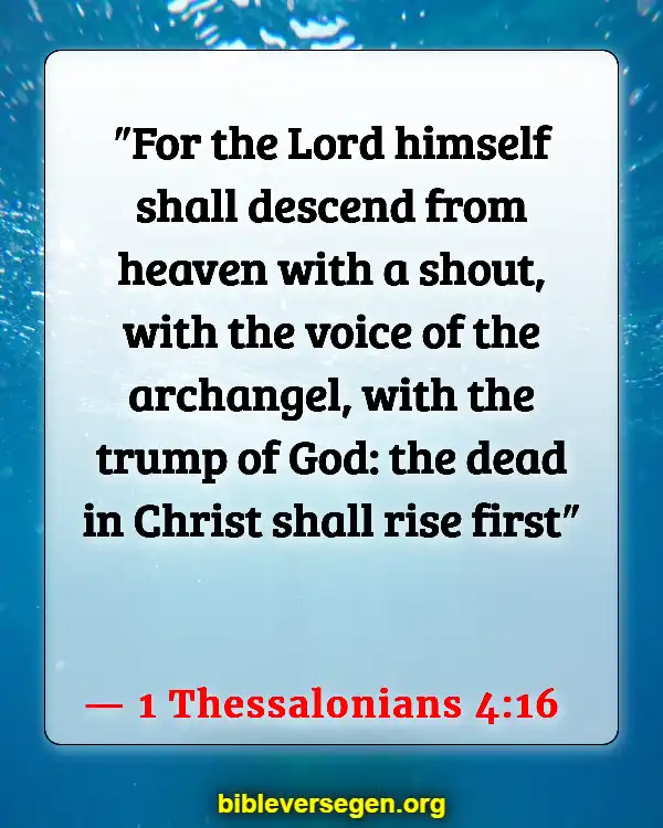 Bible Verses About Jesus Return (1 Thessalonians 4:16)