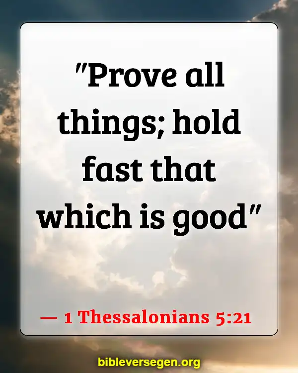 Bible Verses About Counting Your Blessings (1 Thessalonians 5:21)