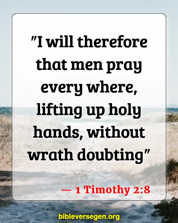 Bible Verses About Hindering (1 Timothy 2:8)