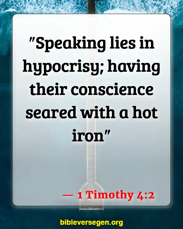 Bible Verses About Dealing With A Liar (1 Timothy 4:2)