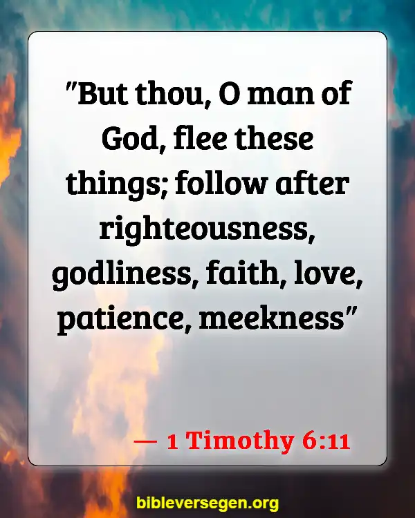 Bible Verses About Gods Faithfulness (1 Timothy 6:11)