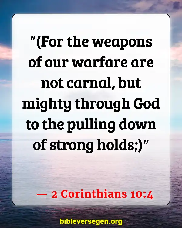 Bible Verses About Spiritual Walfare (2 Corinthians 10:4)