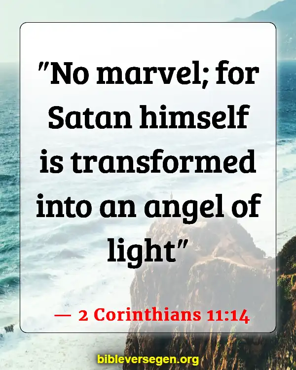 Bible Verses About Satan And A Third Of Angels Caste Out Of Heaven (2 Corinthians 11:14)