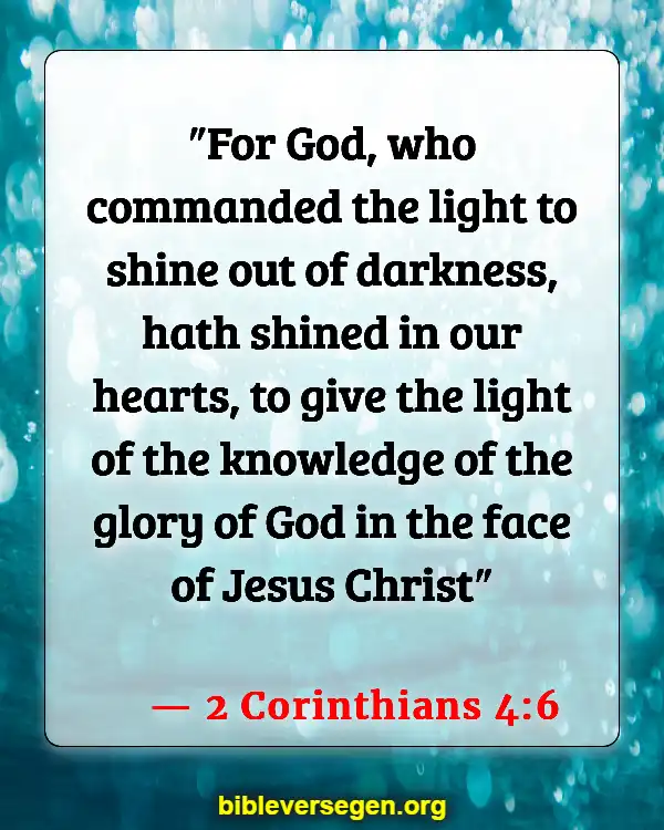 Bible Verses About Being A Light (2 Corinthians 4:6)