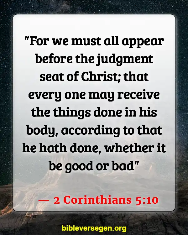 Bible Verses About Responsible (2 Corinthians 5:10)