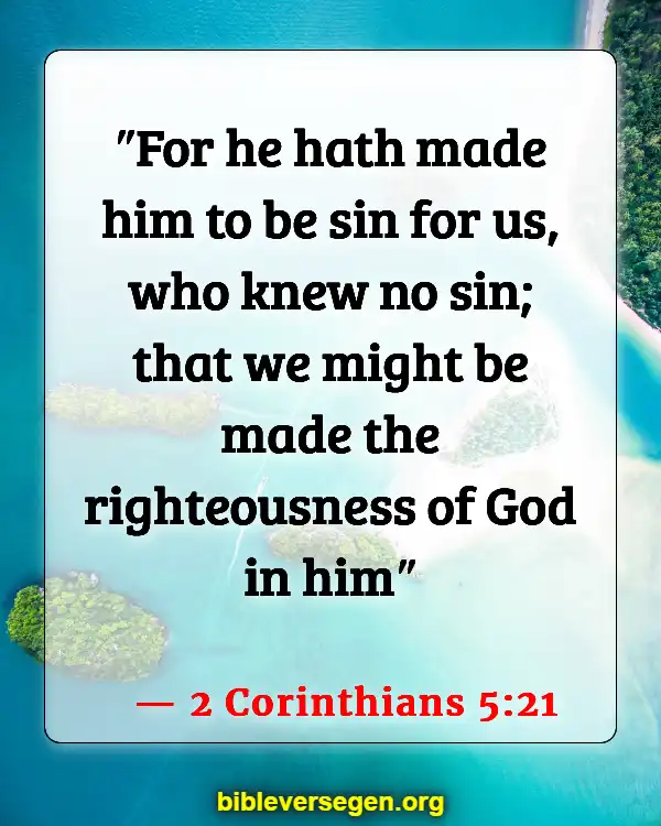 Bible Verses About Sin And The Bible (2 Corinthians 5:21)
