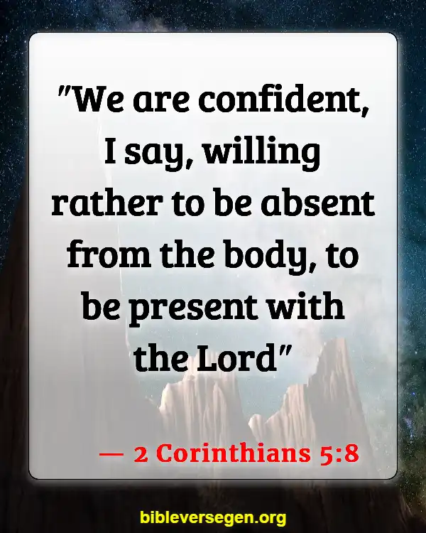 Bible Verses About Speaking About The Dead (2 Corinthians 5:8)