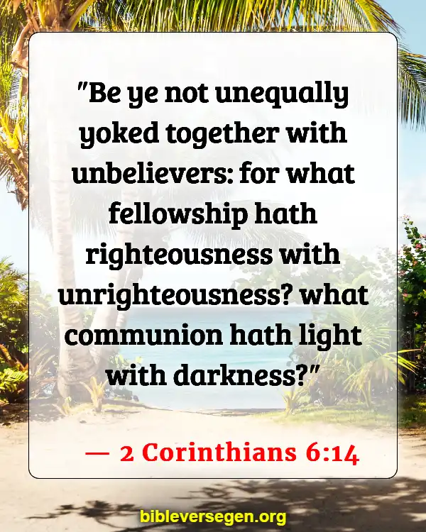 Bible Verses About Bad Friends (2 Corinthians 6:14)