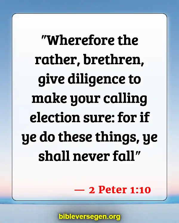 Bible Verses About Responsible (2 Peter 1:10)