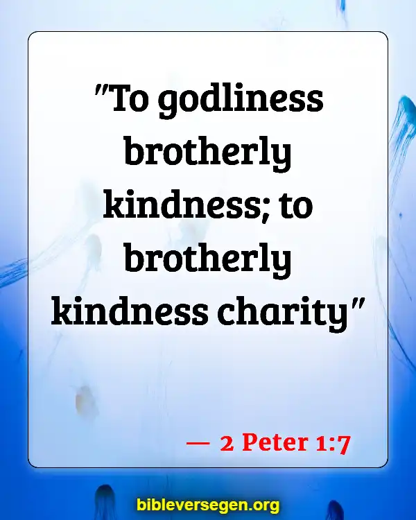 Bible Verses About Virtues (2 Peter 1:7)