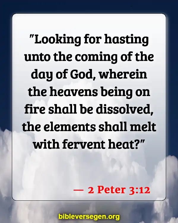 Bible Verses About Jesus Return (2 Peter 3:12)