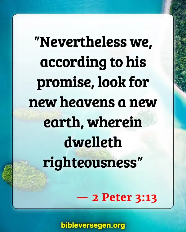 Bible Verses About The New Jerusalem (2 Peter 3:13)