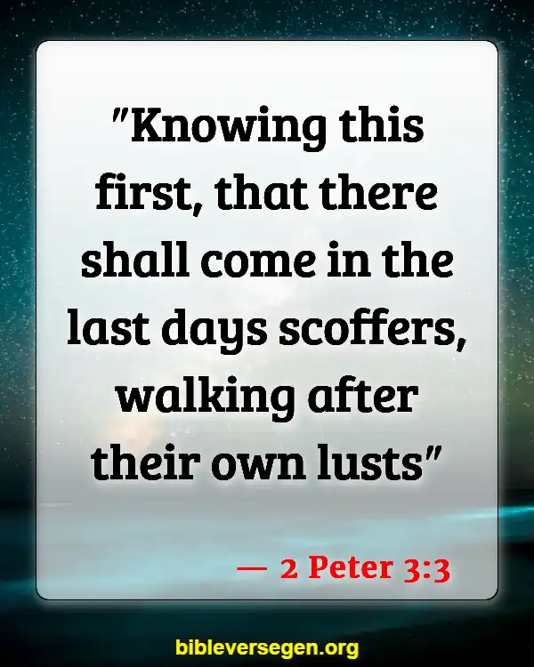 Bible Verses About End-time People (2 Peter 3:3)