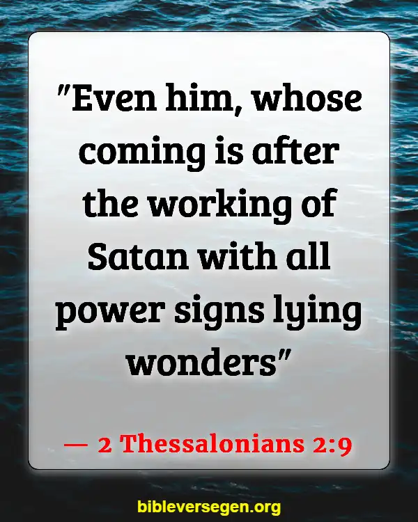 Bible Verses About Realm (2 Thessalonians 2:9)