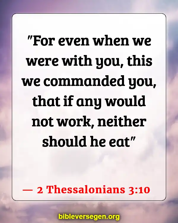 Bible Verses About What We Should Eat (2 Thessalonians 3:10)