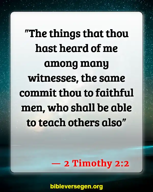 Bible Verses About Serving The Church (2 Timothy 2:2)