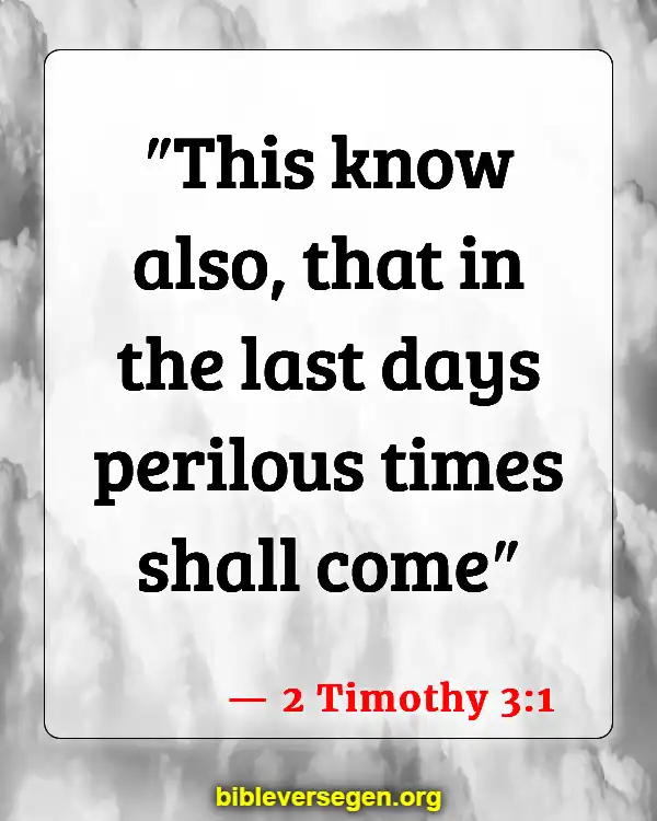 Bible Verses About End-time People (2 Timothy 3:1)