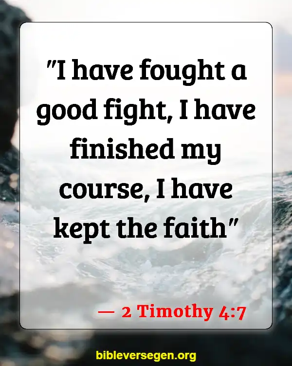 Bible Verses About Physical Health (2 Timothy 4:7)