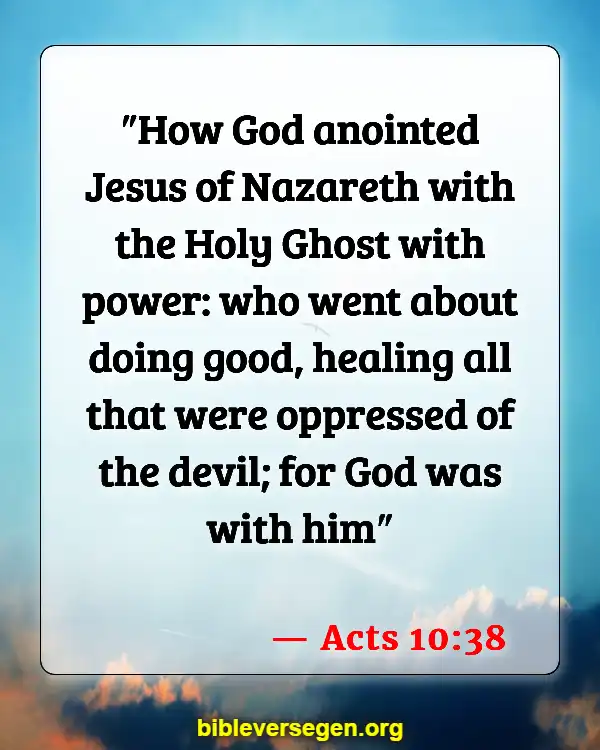 Bible Verses About Anointing With Oil (Acts 10:38)