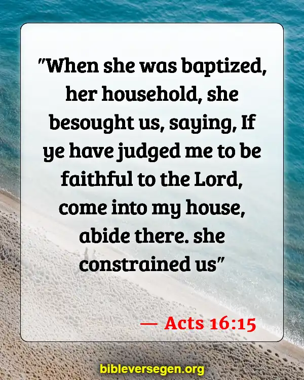 Bible Verses About Baptism Of Babies (Acts 16:15)