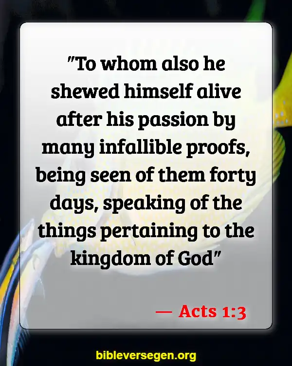 Bible Verses About The Kingdom Of God (Acts 1:3)