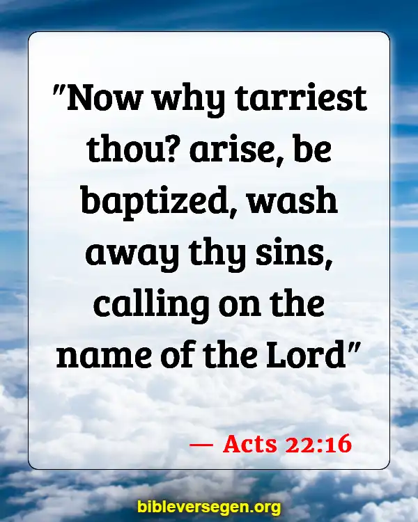 Bible Verses About Wait (Acts 22:16)