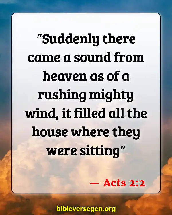 Bible Verses About Strong Winds (Acts 2:2)