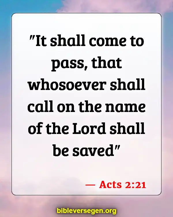 Bible Verses About Baptism And Salvation (Acts 2:21)