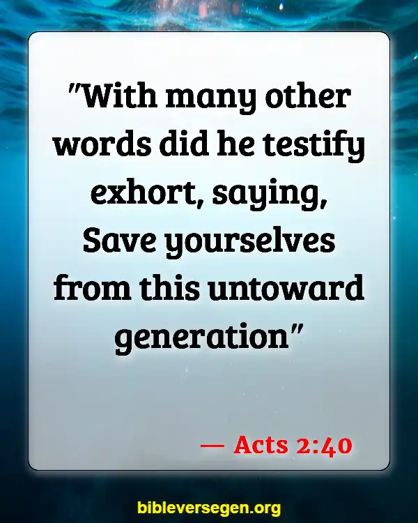 Bible Verses About End-time People (Acts 2:40)