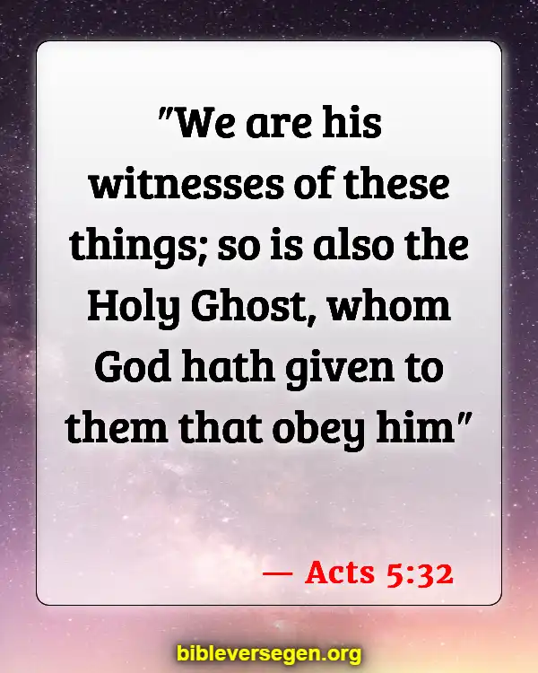 Bible Verses About Filling Of The Holy Spirit (Acts 5:32)