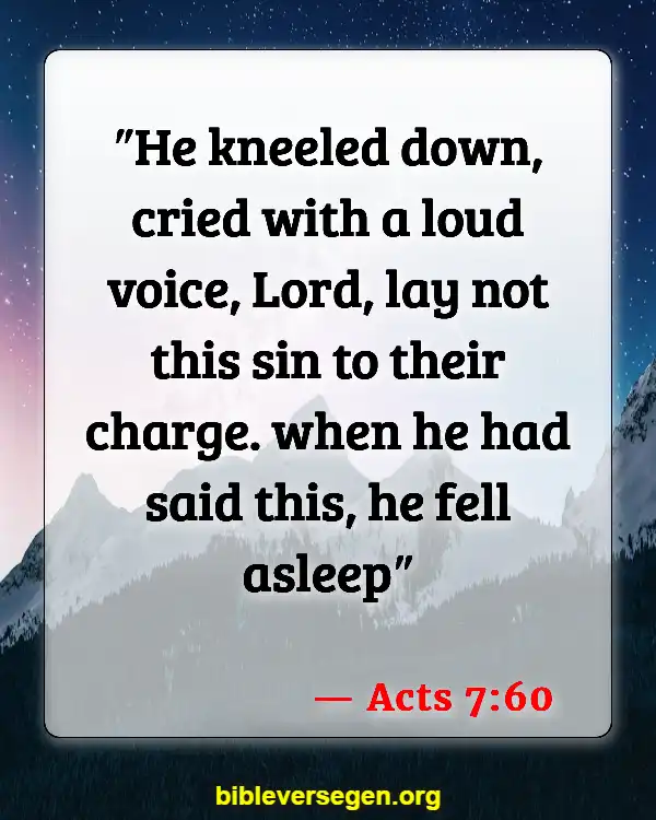 Bible Verses About Intercession (Acts 7:60)