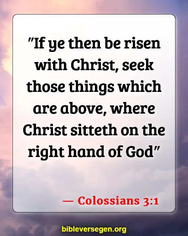 Bible Verses About Heavenly Realms (Colossians 3:1)