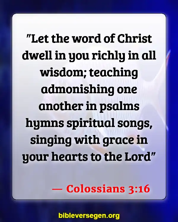 Bible Verses About Angels Singing (Colossians 3:16)