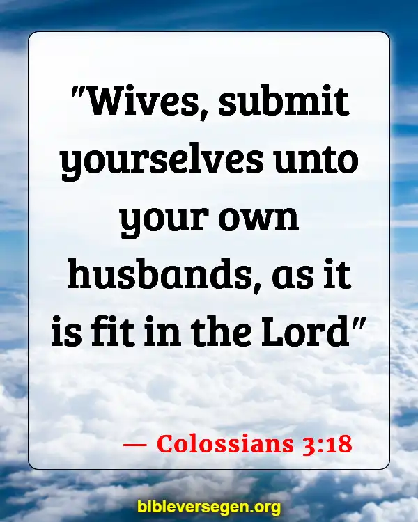 Bible Verses About Virtuous Woman (Colossians 3:18)